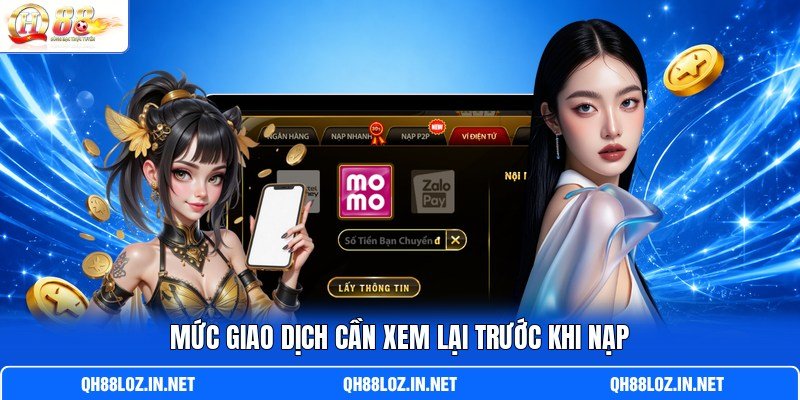 Mức giao dịch cần xem lại trước khi nạp