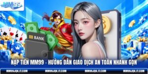 Nạp Tiền MM99