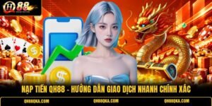 Nạp Tiền QH88