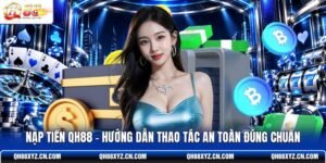 Nạp Tiền QH88
